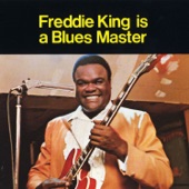 Freddie King Is a Blues Master artwork