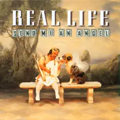 Send Me an Angel (Remixes) - Real Life