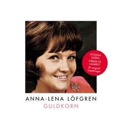 Anna-Lena Löfgren - Sommaren Det Hände