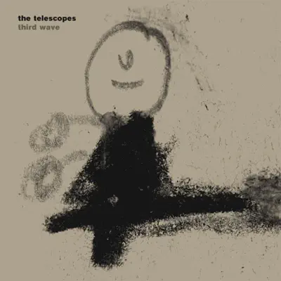 Third Wave - The Telescopes Third Wave - The Telescopes