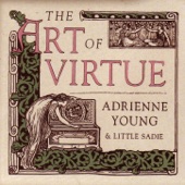 Adrienne Young & Little Sadie - Bonaparte's Retreat/My Love Is In America