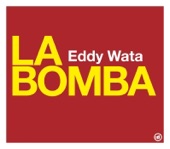 Eddy Wata - La Bomba