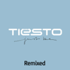 Just Be (Remixed) - Tiësto