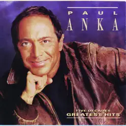 Five Decades Greatest Hits - Paul Anka