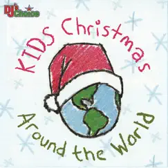 DJ's Choice - Kids Christmas Around the World by DJ's Choice album reviews, ratings, credits
