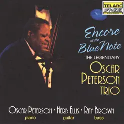 Encore At the Blue Note - Oscar Peterson Trio Encore At the Blue Note - Oscar Peterson Trio