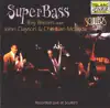 SuperBass (Recorded Live At Scullers) album lyrics, reviews, download