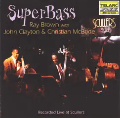SuperBass (Recorded Live At Scullers) by Christian McBride, John Clayton & Ray Brown album reviews, ratings, credits