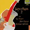 Superbass 2 album lyrics, reviews, download
