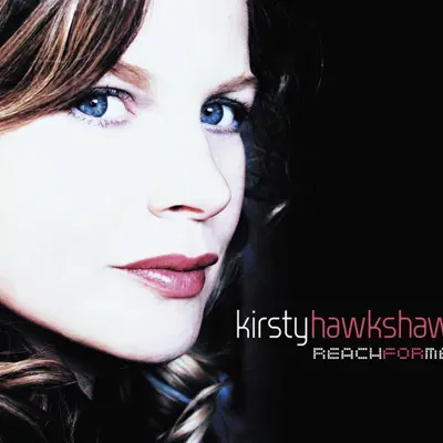 Reach for Me - EP - Kirsty Hawkshaw