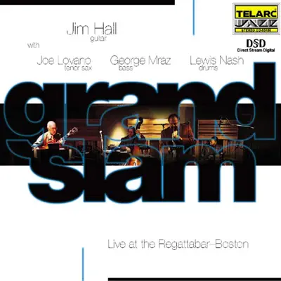 Grand Slam (Live At the Regattabar Boston) - Jim Hall