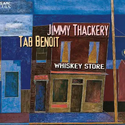 Whiskey Store - Tab Benoit