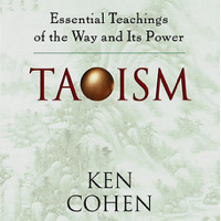 Ken Cohen - Taoism: Essential Teachings of the Way and Its Power (Abridged Nonfiction) artwork