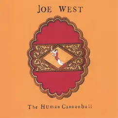 The Human Cannonball by Joe West album reviews, ratings, credits