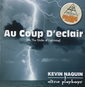 Au coup d'eclair - Kevin Naquin