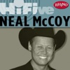 Rhino Hi-Five: Neal McCoy - EP, 2005