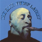 The Blue Yusef Lateef (Remastered) artwork