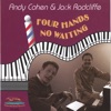 Four Hands, No Waiting