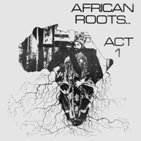 Wackies - African Roots Act 1 artwork