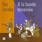 Fay Lovsky & La Band Dessinée