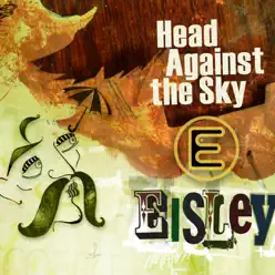 Head Against the Sky - EP - Eisley