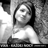 Vixa - Każdej Nocy