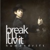Break It U Luv It - Single