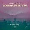 Moon Observations (The Remixes) - EP album lyrics, reviews, download