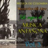 Música de Colombia, Recuerdos del Ayer - Lo Mejor de Música Antañona, Vol. 3, 2015