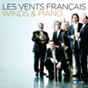 Les Vents Français - Piano & Winds