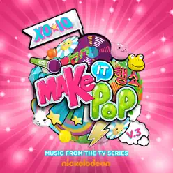 Make It Pop, Vol. 3 - XO-IQ