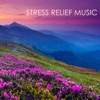 Stress Relief Music - Songs for No Stress, Antistress Sounds of Nature