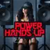 Power Hands Up album cover