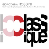 Rossini: Il barbiere di Siviglia, La gazza ladra & Guillaume Tell artwork