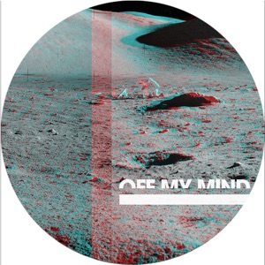 Off My Mind - Single