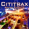 Cititrax Sound Effects, Vol. 6 artwork