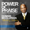 Ministry Series: Power of Praise - Donnie McClurkin