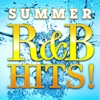 Summer R&B Hits!