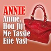 Annie, Hou Jij Me Tassie Effe Vast - Single