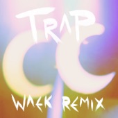 Trap (Waek Remix) artwork