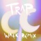 Trap (Waek Remix) artwork