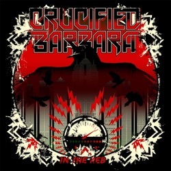 Crucified Barbara - I Sell My Kids For Rock'N'Roll