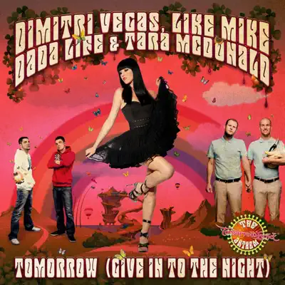 Tomorrow (Give In To the Night / The Tomorrowland Anthem) - Single - Dada Life