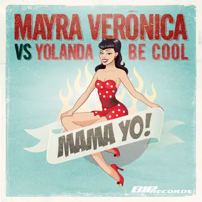 Mama Yo! (Radio Edit) - Single - Yolanda Be Cool