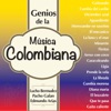 Genios de la Música Colombiana
