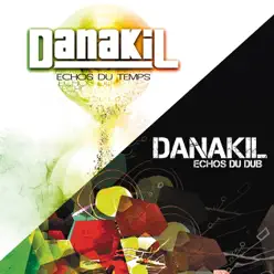 Echos du temps vs. echos du dub - Danakil Echos du temps vs. echos du dub - Danakil