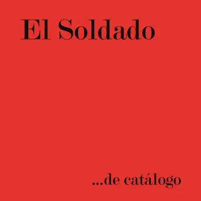 De Catálogo - El Soldado De Catálogo - El Soldado