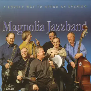 lataa albumi Magnolia Jazzband - A Lovely Way To Spend An Evening