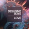 Love - Desusino Boys lyrics