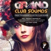Grand Club Sounds - Finest Progressive & Electro Club Sounds, Vol. 7, 2015